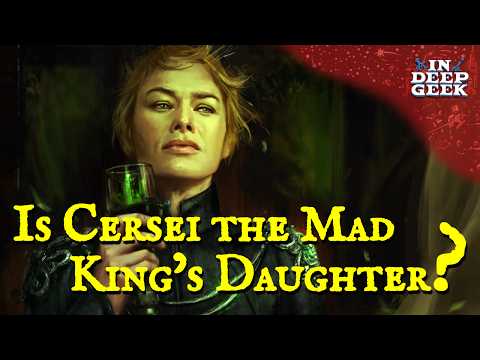 Is Cersei Really A Targaryen?