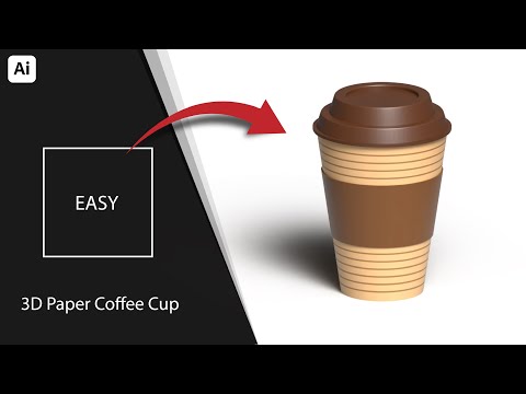 Easiest Way to Create a 3D Coffee Cup in Illustrator | Tutorial for Beginners