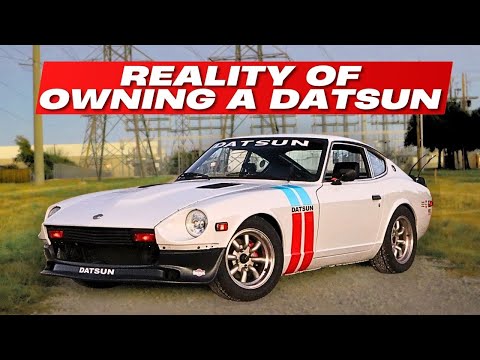 The Unfortunate Reality of Owning a Datsun Z....