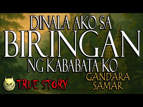 DINALA AKO SA BIRINGAN NG KABABATA KO DAHIL SA ASWANG - TRUE STORY