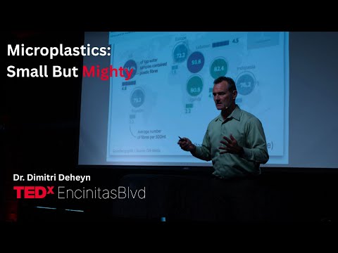 Microplastics: Small But Mighty | Dimitri Deheyn | TEDxEncinitas Blvd