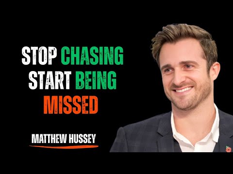 When a Man Misses You—Silence Reveals | Mathew Hussey Motivational Speech