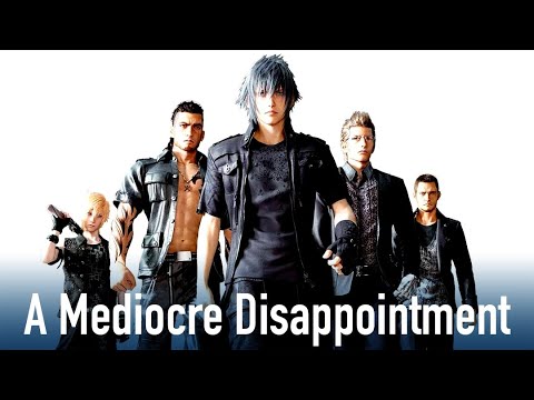 Final Fantasy 15 was a Mediocre Disappointment