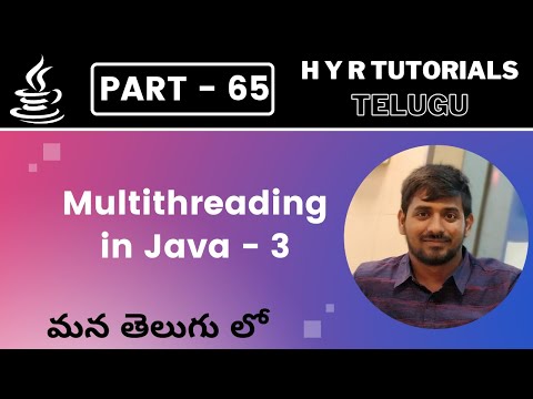 P65 - Multithreading in Java - P3 | Core Java | Java Programming |