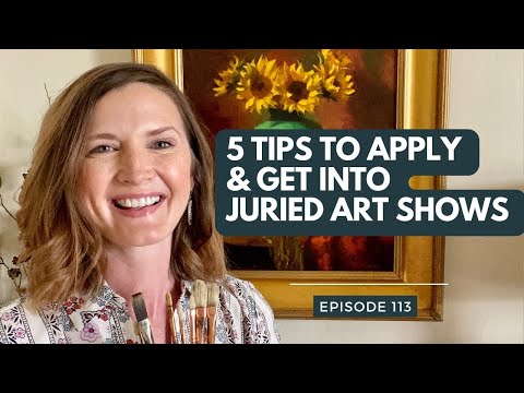 5 Tips to Apply & Get Into Juried Art Shows