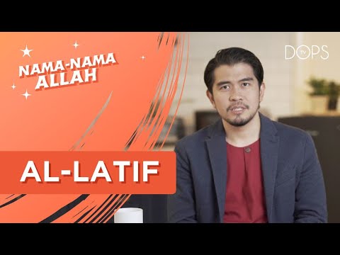 Maha Lembut [AL-LATIF] | Nama-nama ALLAH bersama Dr Kamilin Jamilin