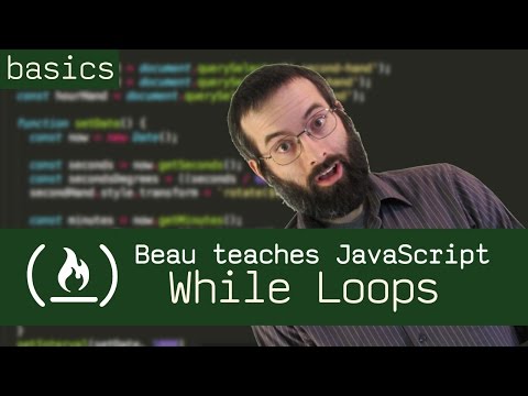 While / Do While - Beau teaches JavaScript