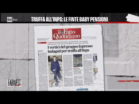 Truffa all'INPS: le finte baby pensioni - FarWest 18/12/2023