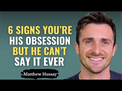 6 Signs Prove You're His Secret Obsession But He Can't Say It | Matthew Hussey
