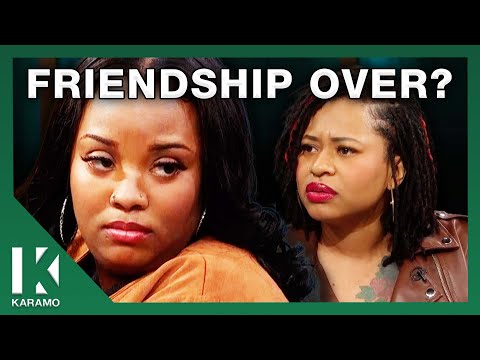 Is My Best Friend Of 20 Years Sleeping With My Husband? | KARAMO
