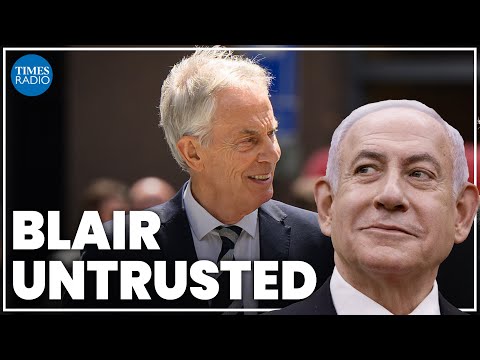 Tony Blair 'does not have trust of Palestinians' in Gaza peace process | Chris Doyle