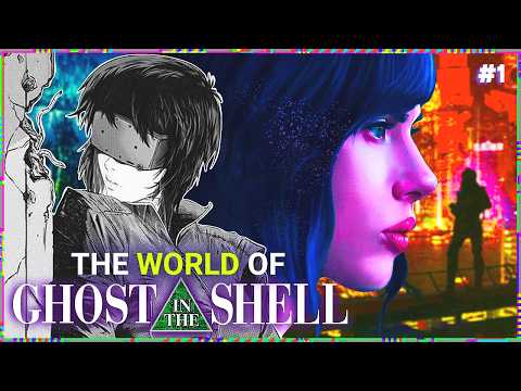 The Complete Story of Ghost In The Shell: Cyberpunk 101