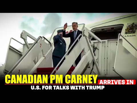 Canadian PM Mark Carney arrives in Washington for talks with Trump | Tariffs | USA | Trade deal