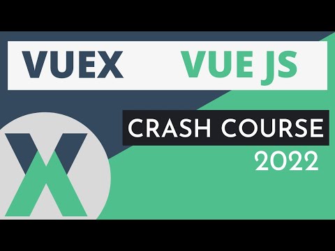 VUEX Vue 3 Crash Course 2022 | VUEX Tutorial | NAVEEN SAGGAM
