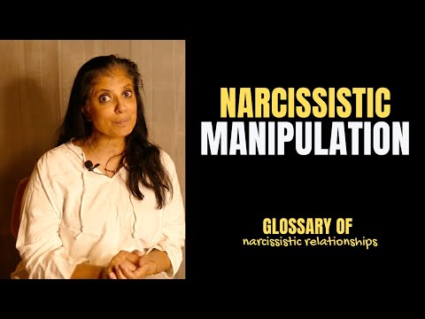 What is "manipulation"? (Glossary of Narcissistic Relationships)