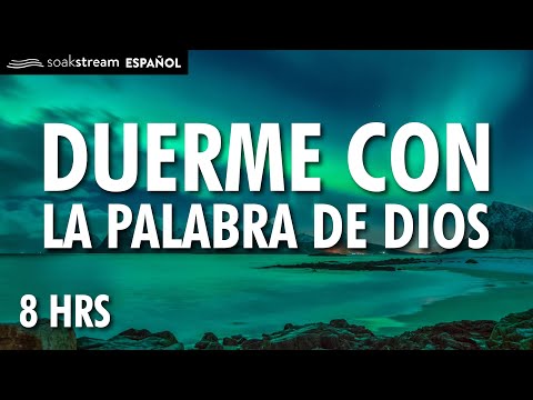 Duerme escuchando la Palabra de Dios | Versículos Biblicos Para Dormir