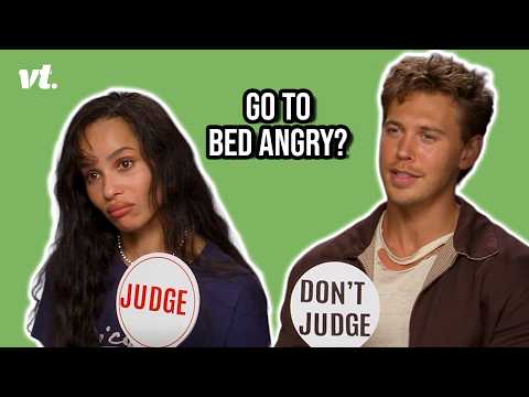 Austin Butler & Zoë Kravitz Settle The #1 Relationship Debate | We Listen and We Judge