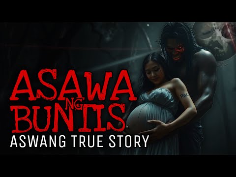 ASAWA NG BUNTIS | True Story