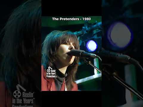 The Pretenders • Talk Of The Town • 1980 [Reelin' In The Years Archive]