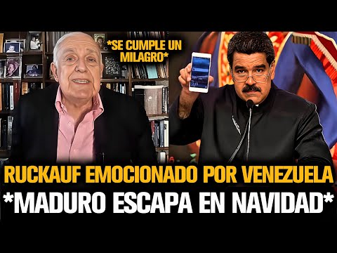 RUCKAUF EMOCIONADO POR VENEZUELA *MADURO ESCAPA EN NAVIDAD*