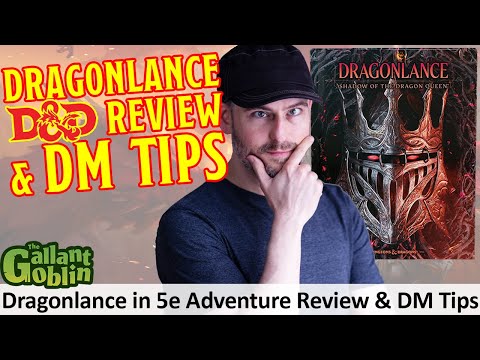 D&D Dragonlance Review and GM Tips