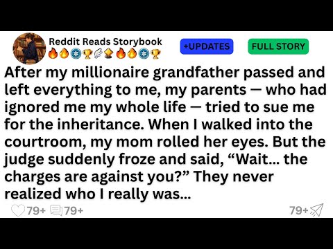 After my millionaire grandfather passed and left everything to me, my parents — who had ignored me..