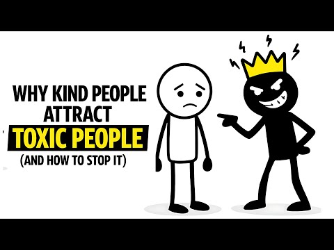 Why Kind People Attract Toxic People (And How to Stop It)