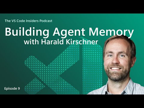 Building agent memory for VS Code with Harald Kirschner