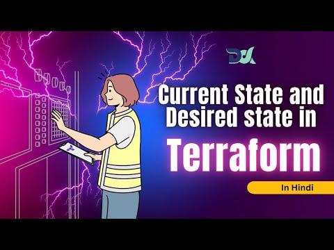 Current State and Desired State in Terraform | Terraform Tutorials for Beginners in Hindi