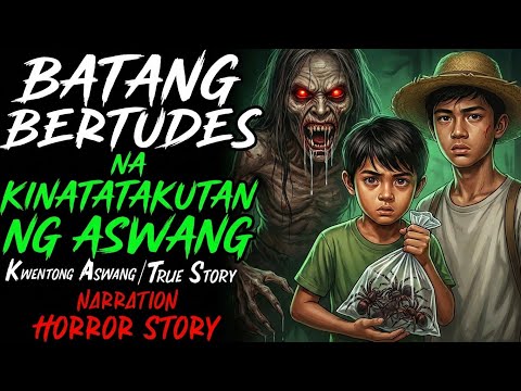 BATANG BERTUDES NA KINATATAKUTAN NG ASWANG | Kwentong Aswang | True Story