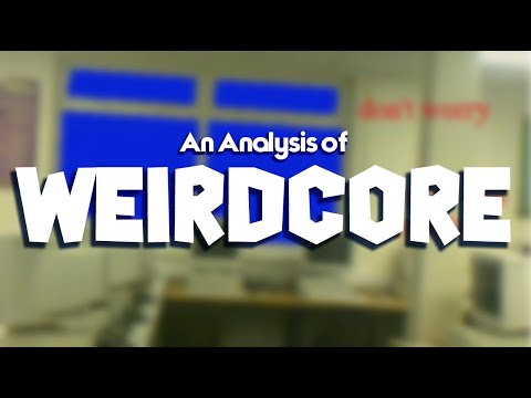 Beauty of the Bizarre: An Analysis of Weirdcore