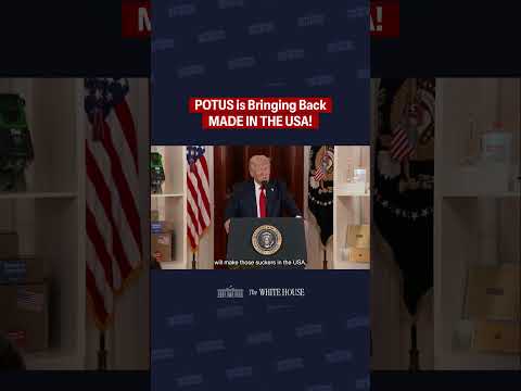 President Trump is bringing back MADE IN AMERICA! 🇺🇸