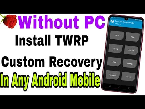 किसी भी Android Mobile में TWRP Custom Recovery कैसे Install करे बिना PC के । New Secret Trick 2023