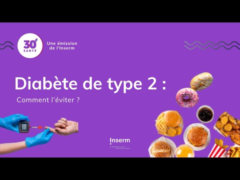 Diabète de type 2 - 30' santé #1