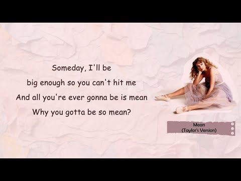 Taylor Swift - Mean (Taylor's Version) (Lyric Video)