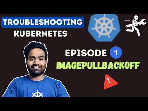 Day-1 | Kubernetes Troubleshooting | ImagePullBackOff - How to use Private Images in Kubernetes