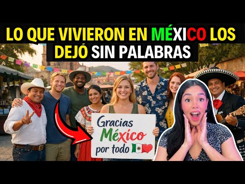 EXTRANJEROS QUEDAN EN SHOCK CON MÉXICO… EN NINGÚN OTRO PAÍS VIVIERON ALGO ASÍ 😱🇲🇽