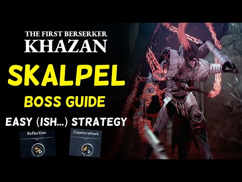 How to beat Skalpel (Boss Guide) | The First Berserker: Khazan