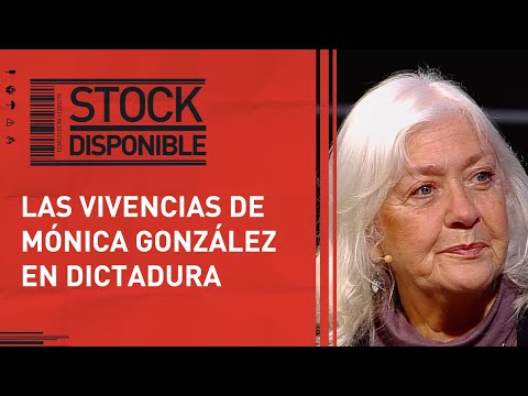 "Hasta el día que me muera sentiré culpa de estar viva", Mónica González | #StockDisponible