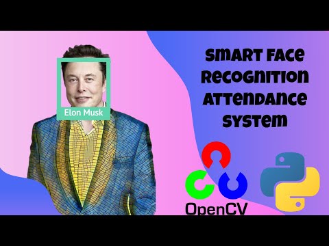 Face recognition, and smart attendance system using OpenCV python!!!
