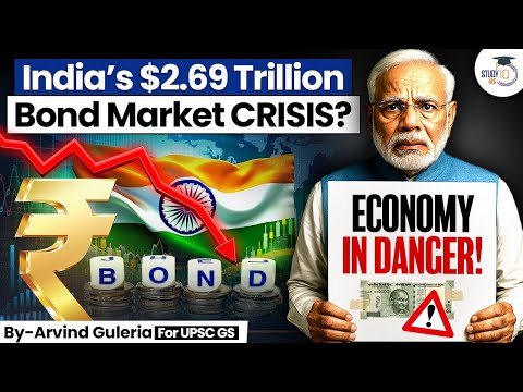Bond Market Crisis? | How $2.69 Trillion Risk Can Shake India Economy? | Indian Investors In Danger