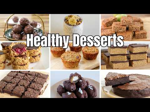 30 Healthy and Easy Dessert Recipes
