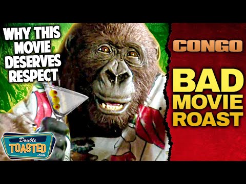 CONGO BAD MOVIE REVIEW | Double Toasted