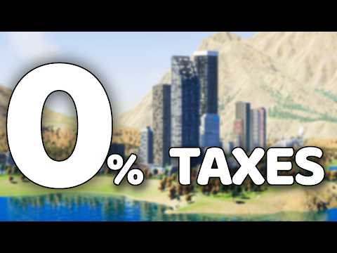 I Tried Running a 0% Tax City... and It Actually Worked