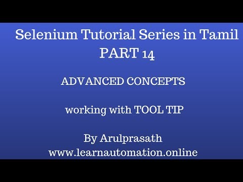 Selenium Tutorial series | PART 14 - How to take Tool Tip text | Tamil