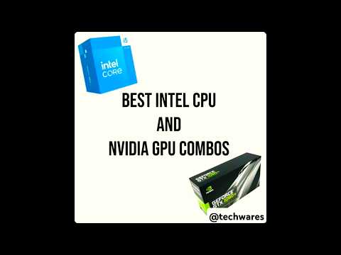 Best Intel CPU + Nvidia GPU PC Build Combos in 2026