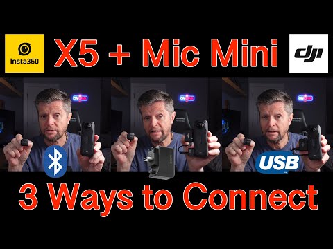 Insta360 X5 plus DJI Mic Mini: 3 Ways to Connect