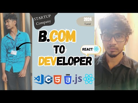 B.com To Developer(2024)||No Course Needed||8Months(Journey) ||reactjs||Tamil||startups||sridardocs