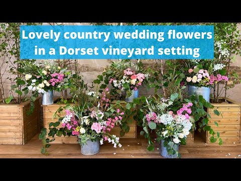 Creating June flowers for a wedding in a gorgeous country vineyard in sunny Dorset