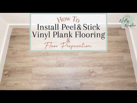 How To Install Peel And Stick Vinyl Plank Flooring And Floor Preparation